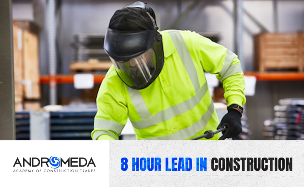 8 Hour Lead in Construction