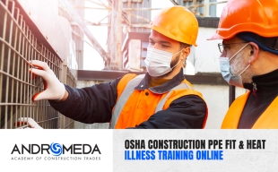 OSHA Construction PPE Fit & Heat Illness Training